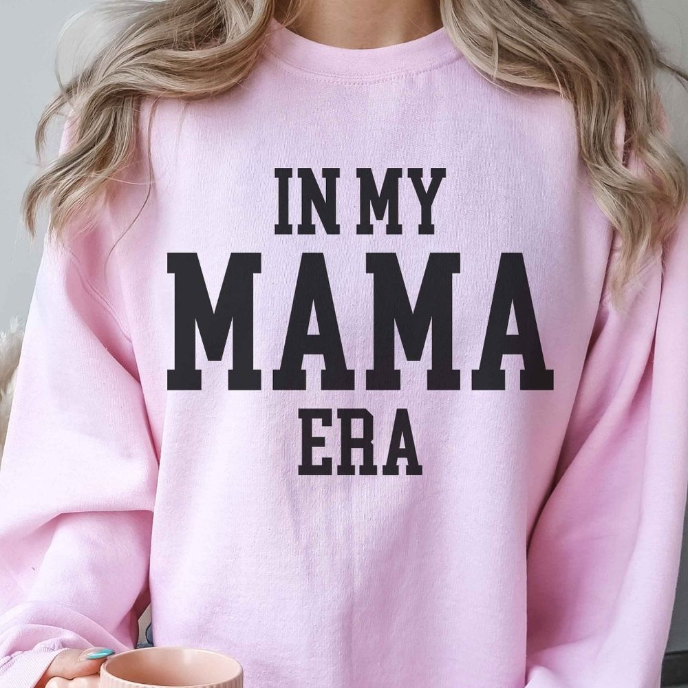 In My Mama Era Sweatshirt